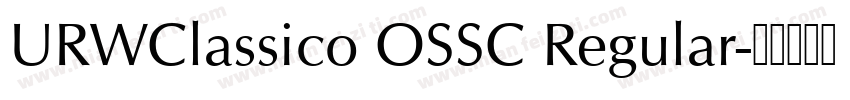 URWClassico OSSC Regular字体转换